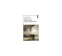 Philosophes dans la tourmente - Elisabeth Roudinesco - Points - Poche - Essai