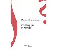 Philosophes Et Voyous