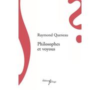 Philosophes et voyous - Raymond Queneau - Sillage - broché - Roman