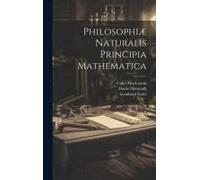 Philosophiæ Naturalis Principia Mathematica
