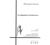 Philosophia Scientiae T. 15 / 2 2011: La Syllogistique de Lukasiewicz