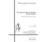 Philosophia Scientiae T. 17 / 1 2013 Epistemological Thought Of Otto Holder - Collectif - Kime - broché - Revue
