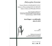Philosophia Scientiae Volume 11 N° 1/2007 - Karl Popper : Un Philosophe Dans Le Siècle