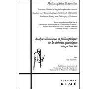 Philosophia Scientiae Volume 5 N° 1/2001 - Analyses Historiques Et Philosophiques Sur Les Théories Quantiques