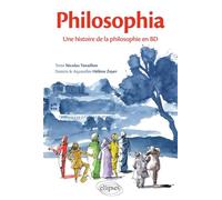 Philosophia. Une histoire de la philosophie en BD