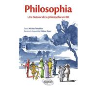 Philosophia. Une histoire de la philosophie en BD - Nicolas Tenaillon - Ellipses - broché - Bande dessinée