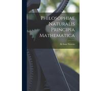 Philosophiae Naturalis Principia Mathematica