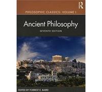 Philosophic Classics Ancient Philosophy Volume I Edited by Forrest E Baird (Auteur)