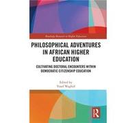 Philosophical Adventures in African Higher Education - Taylor amp Francis Ltd - Taylor amp Francis Ltd - Livre en Anglais - Hardback Taylor amp Francis LtdTaylor amp Francis Ltd (Auteur)