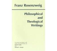 Philosophical and Theological Writings Franz Rosenzweig, Michael L. Morgan, Paul W. Franks (Auteur)