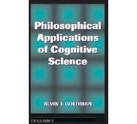 Philosophical Applications Of Cognitive Science