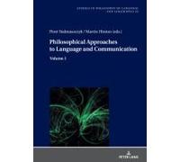 Philosophical Approaches To Language And Communication