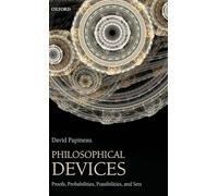 Philosophical Devices – Preuves, probabilités, possibilités et ensembles