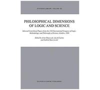 Philosophical Dimensions Of Logic And Science