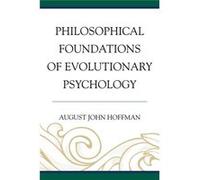 Philosophical Foundations Of Evolutionar August John Hoffman, (Auteur)