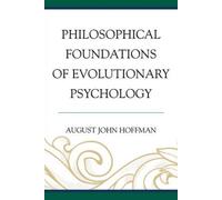 Philosophical Foundations Of Evolutionary Psychology