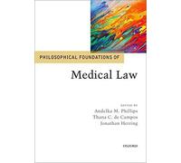 Philosophical Foundations Of Medical Law