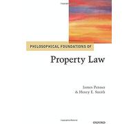 Philosophical Foundations Of Property Law