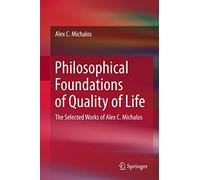 Philosophical Foundations of Quality of Life