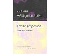 Philosophical Grammar Ludwig Wittgenstein (Auteur)