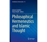 Philosophical Hermeneutics And Islamic Thought