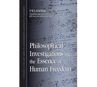 Philosophical Investigations into the Essence of Human Freedom (Suny Series in Contemporary Continental Philosophy)