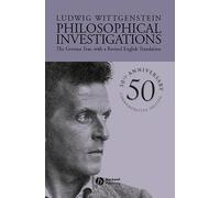 Philosophical Investigations: The German Text, with a Revised English Translation