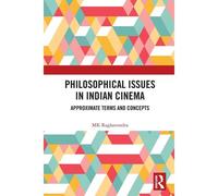 Philosophical Issues In Indian Cinema