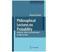 Philosophical Lectures On Probability