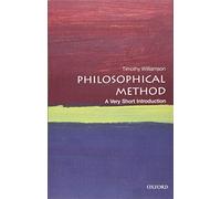 Philosophical Method: A Very Short Introduction