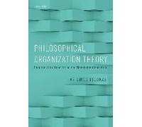 Philosophical Organization Theory