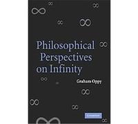 Philosophical Perspectives on Infinity Graham Robert Oppy (Auteur)