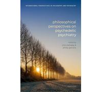 Philosophical Perspectives on Psychedelic Psychiatry