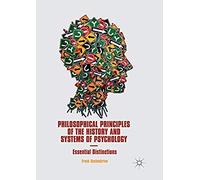 Philosophical Principles Of The History And Systems Of Psychology