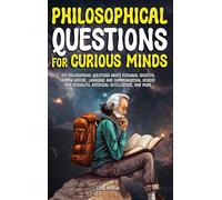 Philosophical Questions For Curious Minds