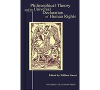 Philosophical Theory And The Universal Declaration Of Human Rights