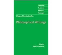 Philosophical Writings, Cambridge Texts in the History of Philosophy Daniel O. Dahlstrom, Moses Mendelssohn (Auteur)