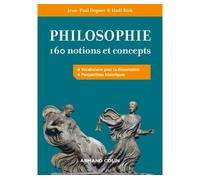 Philosophie : 160 notions et concepts - Jean-Paul Doguet - Armand Colin - broché - Manuel