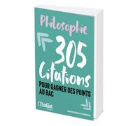 Philosophie - 305 citations pour gagner des points au bac - Patrick Ghrenassia - L'etudiant Pratique - broché - Scolaire / Universitaire