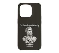 Philosophie Ancienne écoute à contrecœur Humour Coque pour iPhone 15 Pro