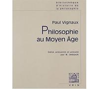 Philosophie Au Moyen Age Suivi De Histoire De La Pensée Médiévale Et Problèmes Contemporains