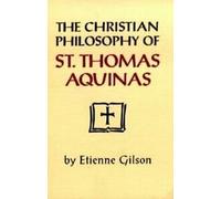 Philosophie chrétienne de St. Thomas Aquinas, Gilson, Etienne New,,