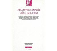 Philosophie comparée Grèce, Inde, Chine - Joachim Lacrosse - Vrin - broché - Essai