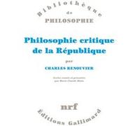 Philosophie critique de la République Charles Renouvier (Auteur)