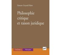 Philosophie critique et raison juridique - Simone Goyard-Fabre - Puf - broché - Etude