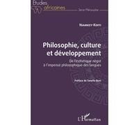 Philosophie, culture et développement Niamkey Koffi (Auteur)