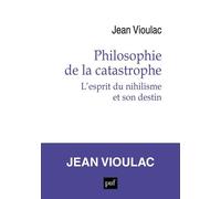 Philosophie De La Catastrophe - L'esprit Du Nihilisme Et Son Destin