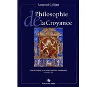 Philosophie De La Croyance - Intellectualisme, Mysticisme, Scepticisme