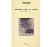 Philosophie de la culture de la paix Anaisabel Prera-Flores (Auteur)