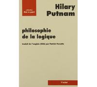 Hilary Putnam – Philosophie de la logique – Broché – Eclat